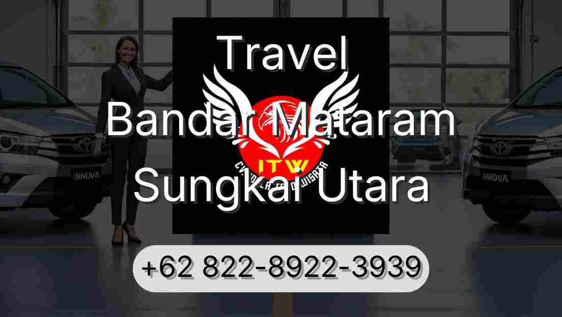 Travel Bandar Mataram Sungkai Utara