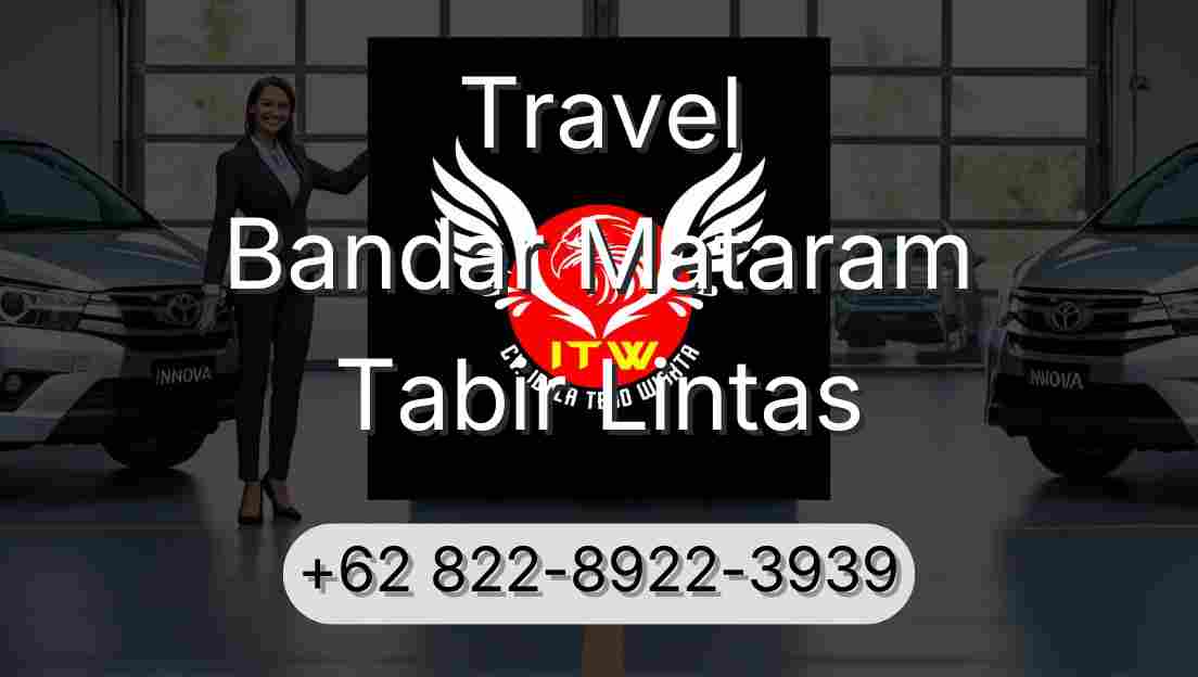Travel Bandar Mataram Tabir Lintas