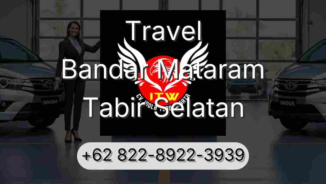 Travel Bandar Mataram Tabir Selatan