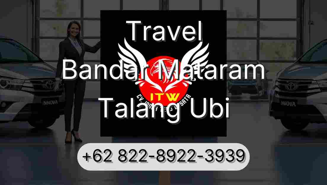Travel Bandar Mataram Talang Ubi
