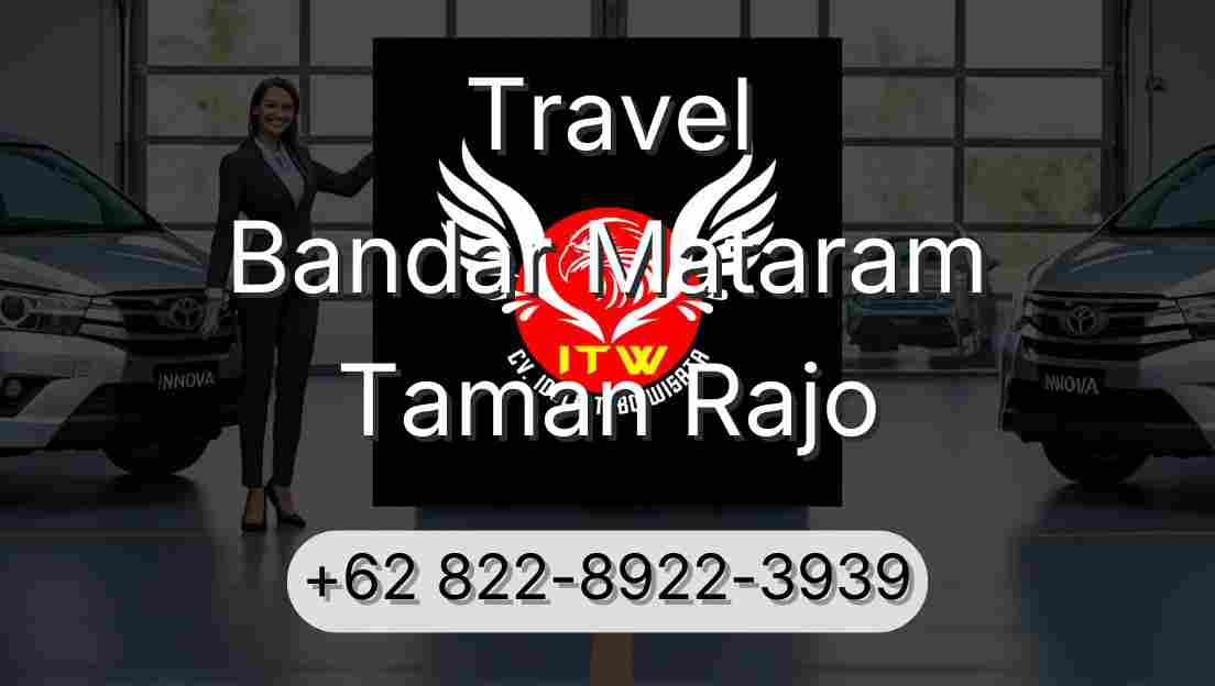 Travel Bandar Mataram Taman Rajo
