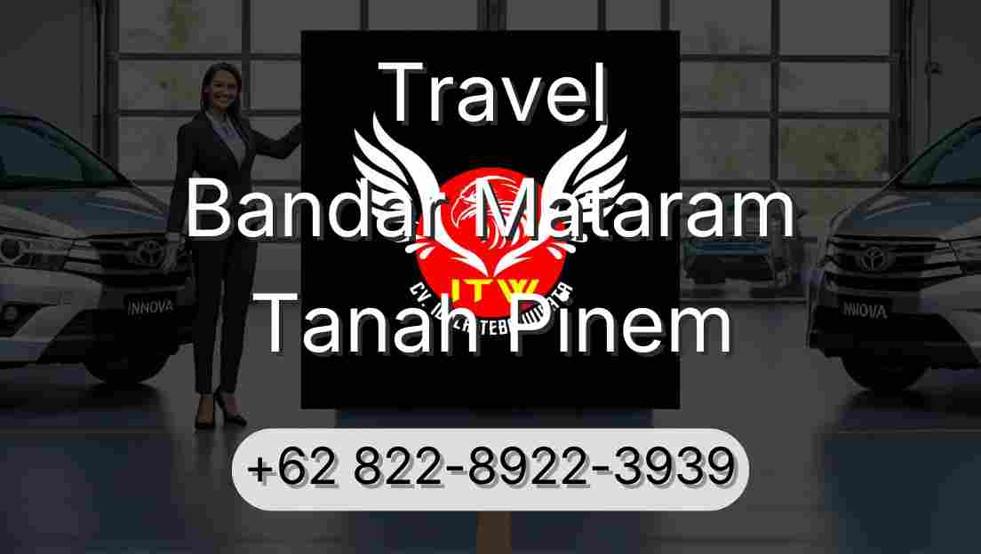 Travel Bandar Mataram Tanah Pinem