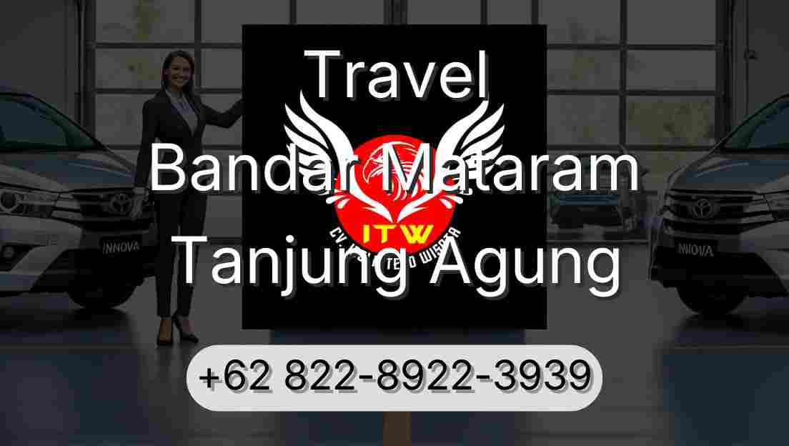 Travel Bandar Mataram Tanjung Agung