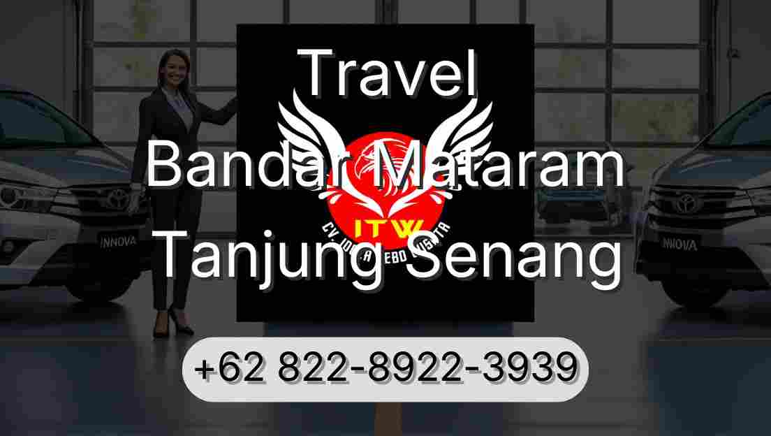 Travel Bandar Mataram Tanjung Senang