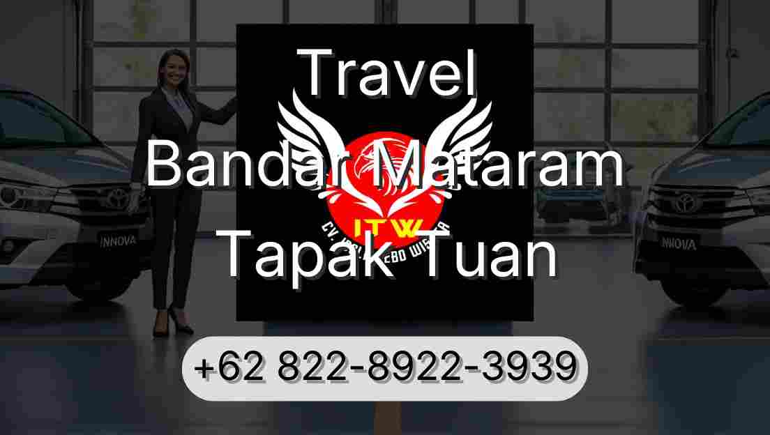Travel Bandar Mataram Tapak Tuan