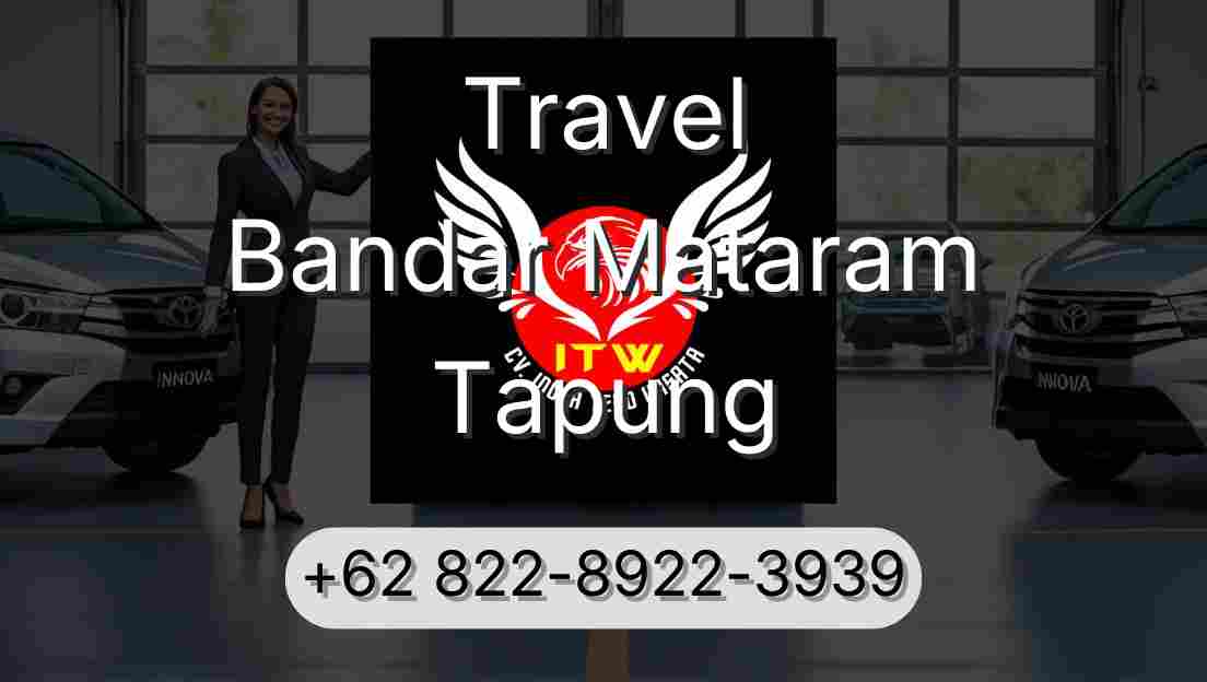 Travel Bandar Mataram Tapung
