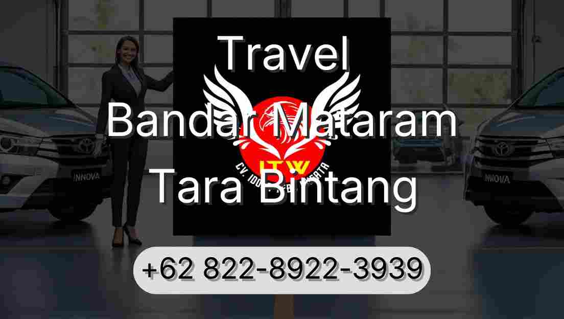 Travel Bandar Mataram Tara Bintang