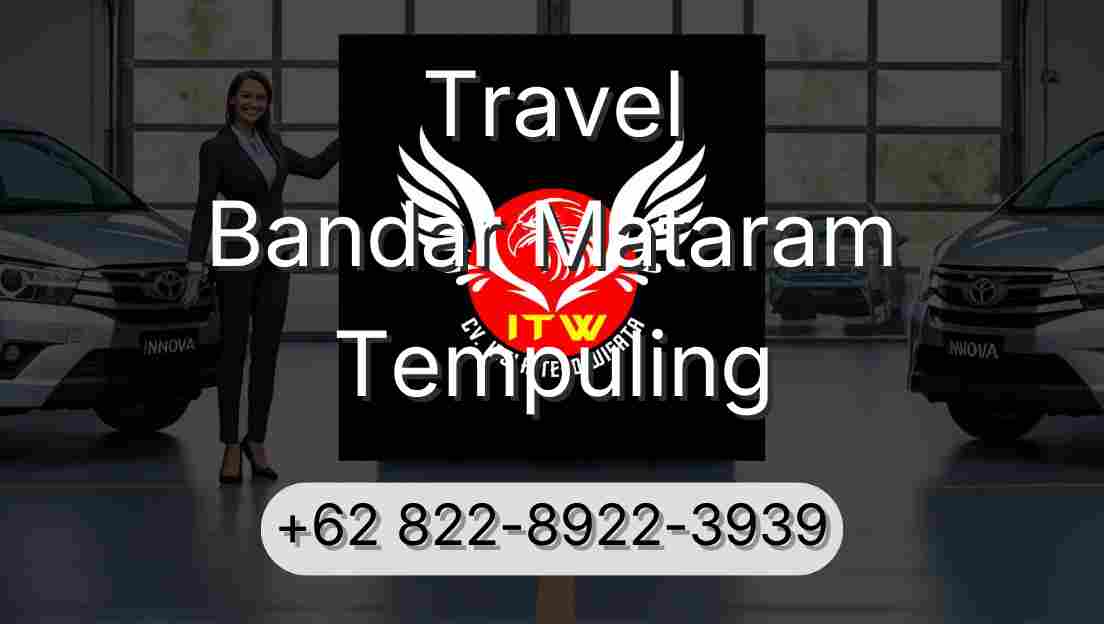 Travel Bandar Mataram Tempuling