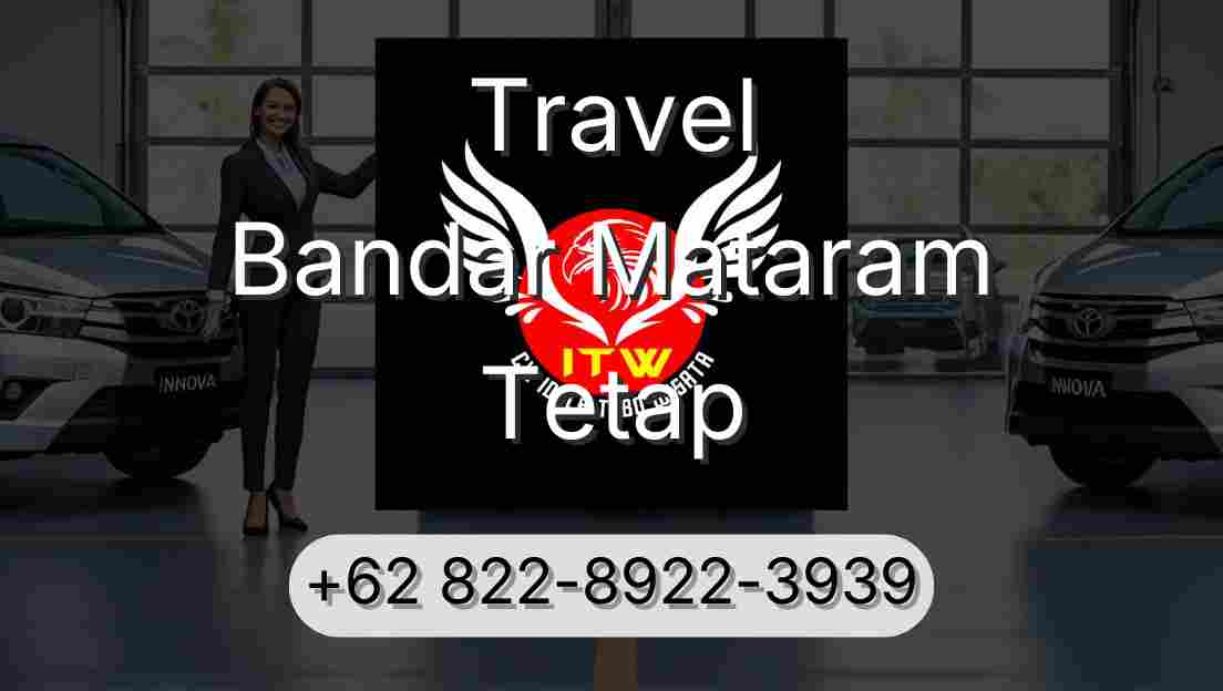 Travel Bandar Mataram Tetap