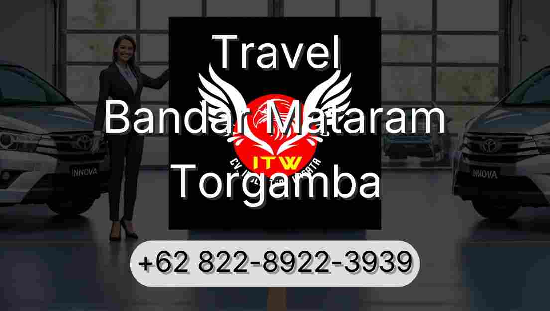 Travel Bandar Mataram Torgamba