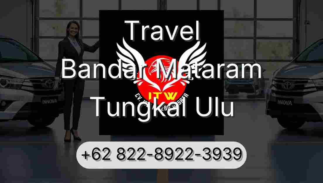 Travel Bandar Mataram Tungkal Ulu