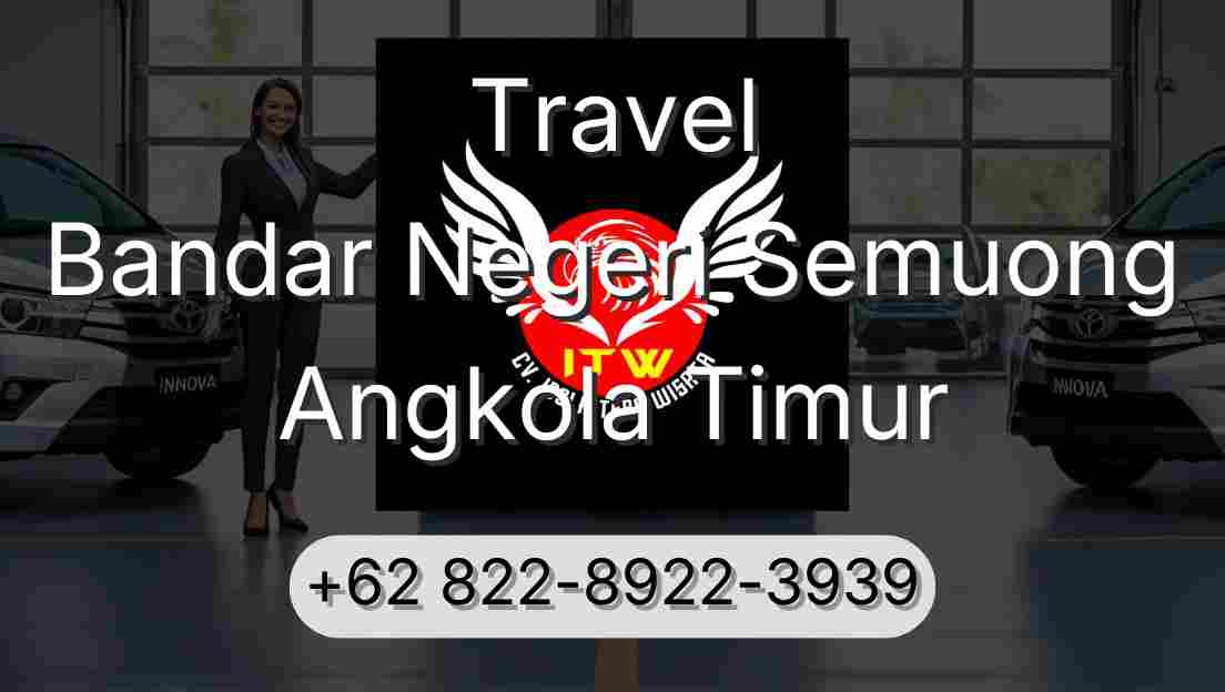 Travel Bandar Negeri Semuong Angkola Timur