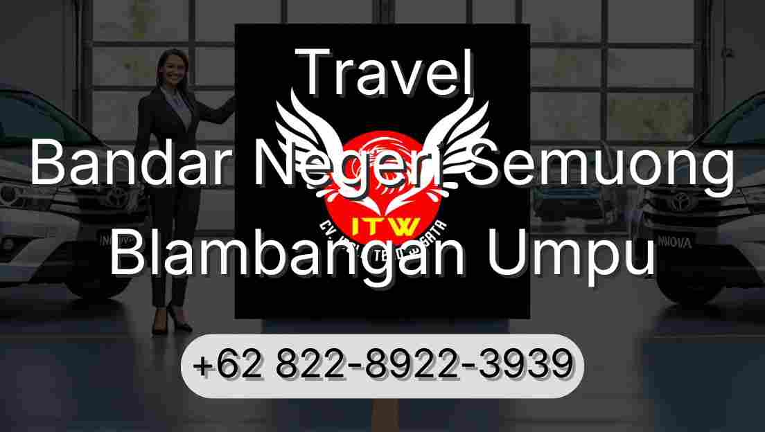 Travel Bandar Negeri Semuong Blambangan Umpu