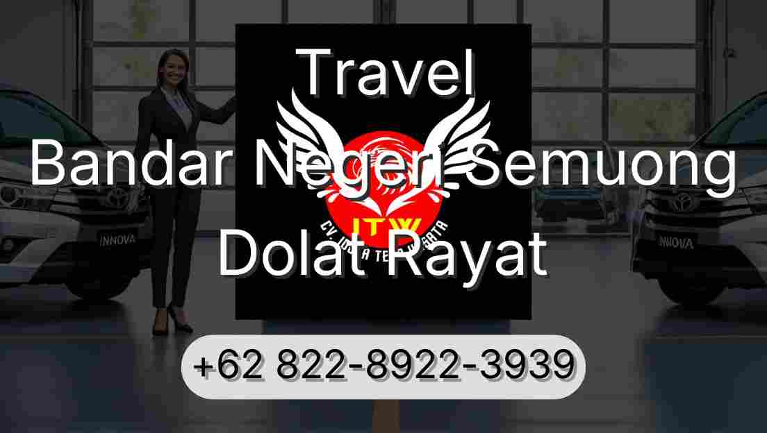 Travel Bandar Negeri Semuong Dolat Rayat
