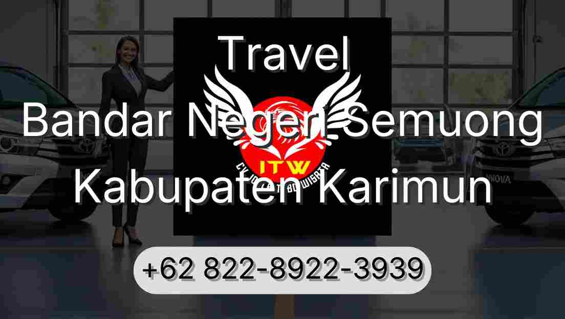 Travel Bandar Negeri Semuong Kabupaten Karimun