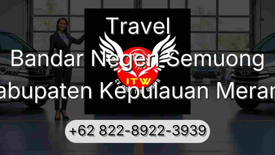 Travel Bandar Negeri Semuong Kabupaten Kepulauan Meranti