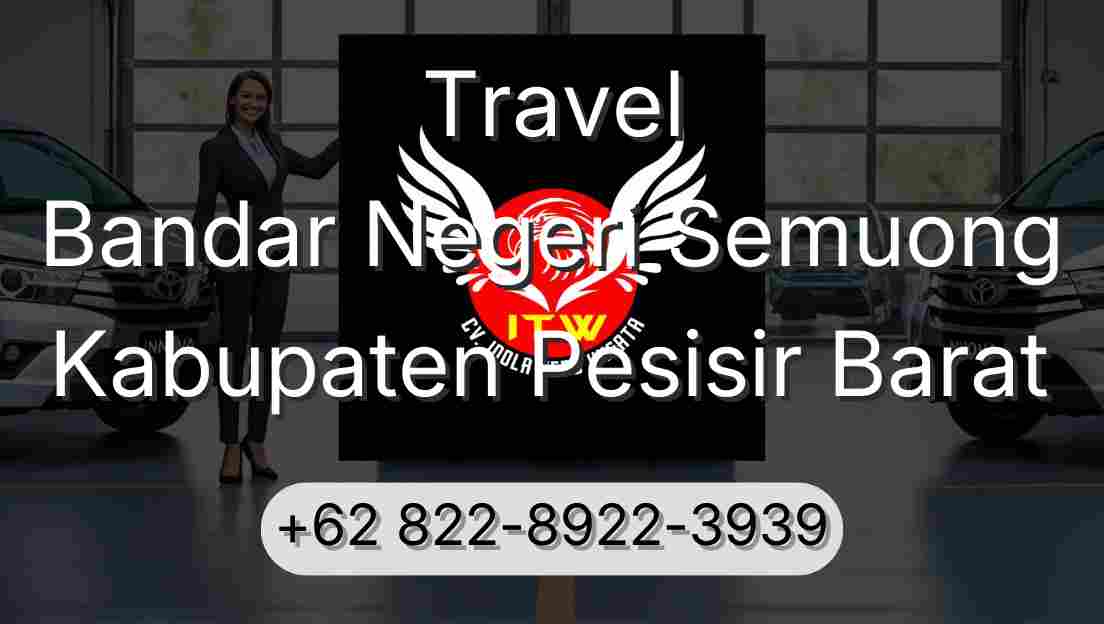 Travel Bandar Negeri Semuong Kabupaten Pesisir Barat