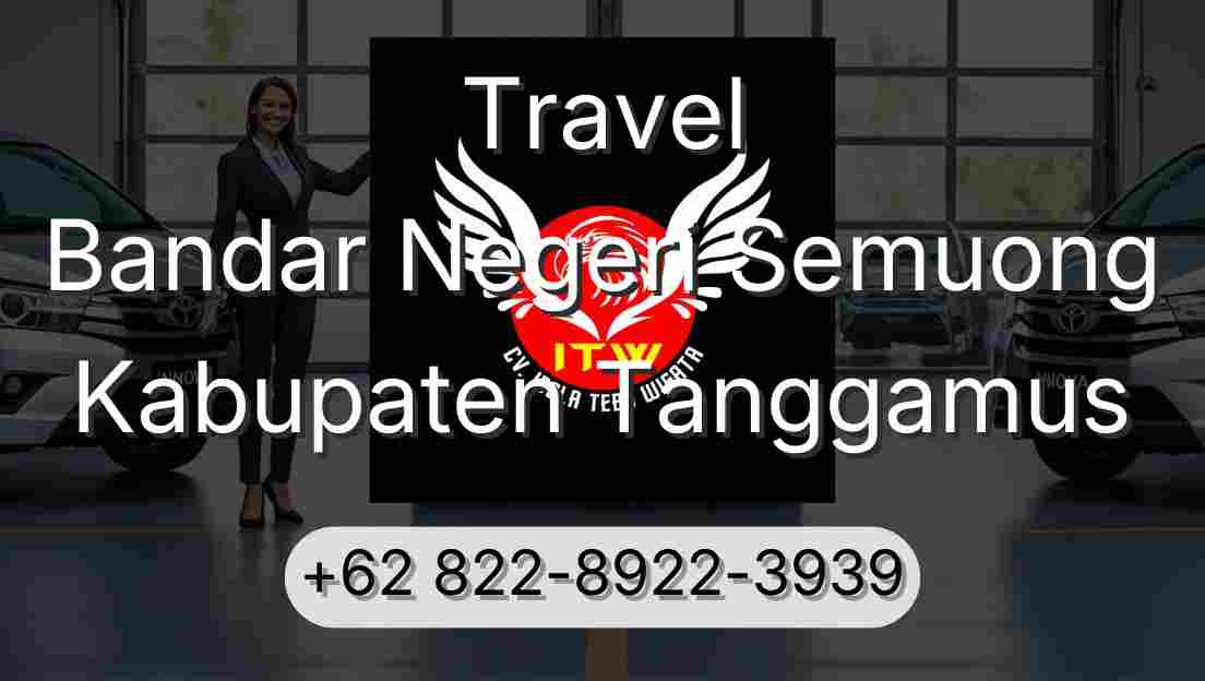 Travel Bandar Negeri Semuong Kabupaten Tanggamus
