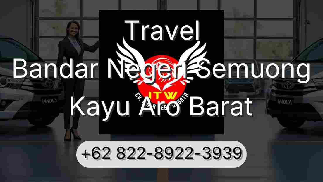 Travel Bandar Negeri Semuong Kayu Aro Barat