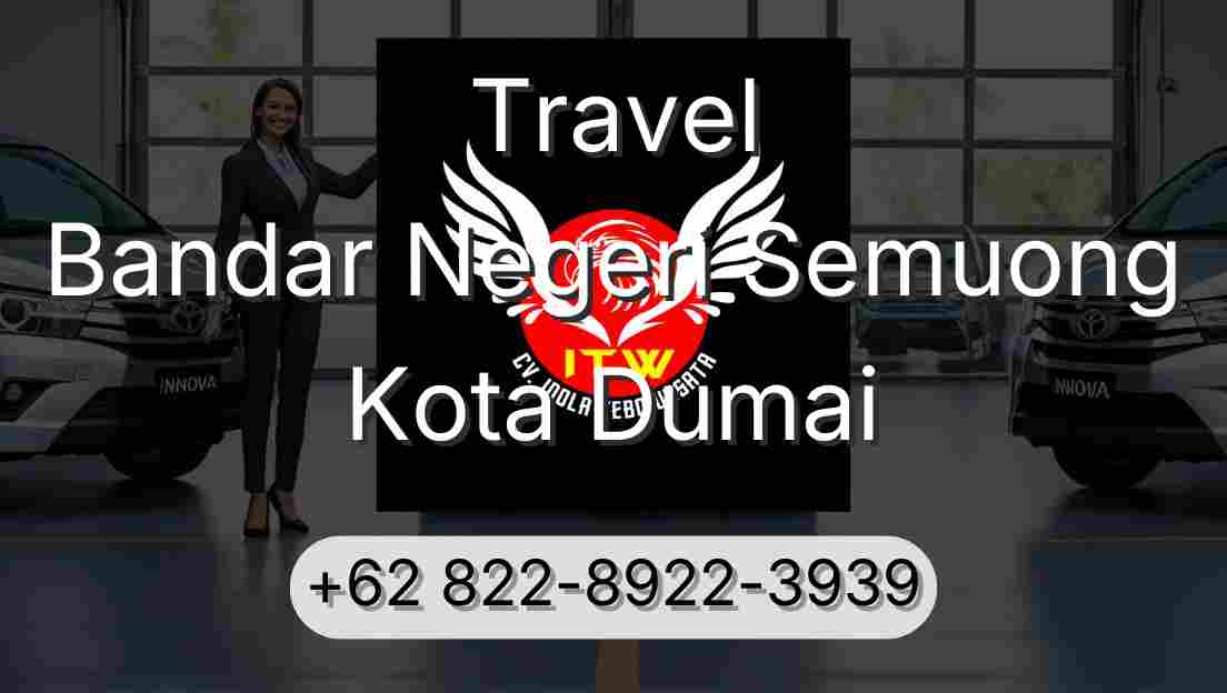 Travel Bandar Negeri Semuong Kota Dumai
