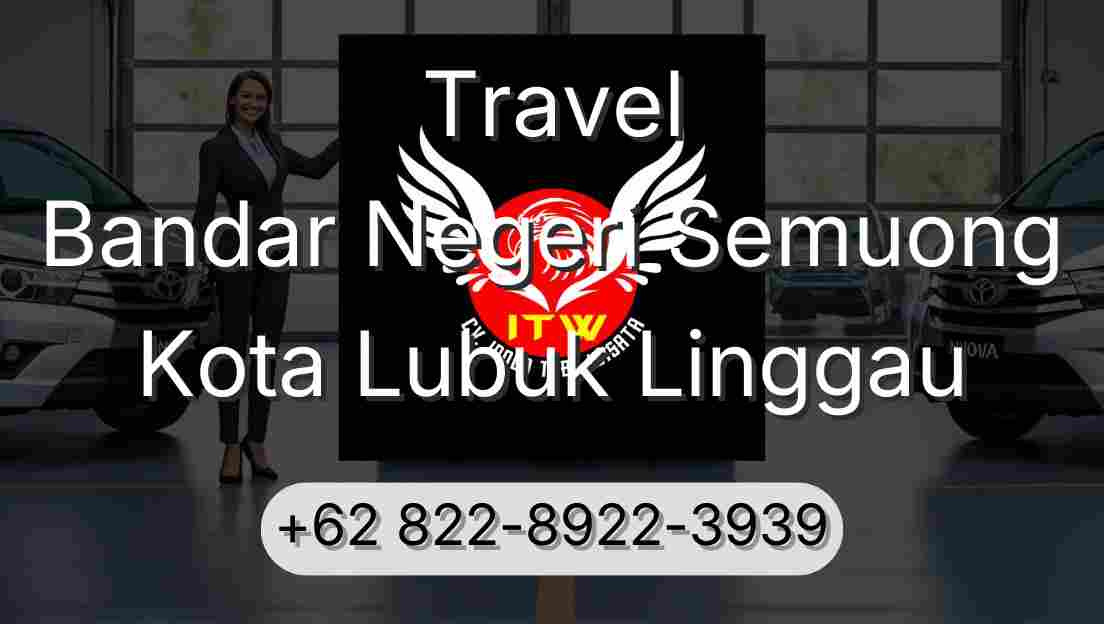 Travel Bandar Negeri Semuong Kota Lubuk Linggau