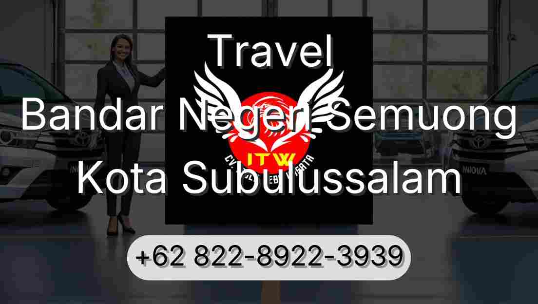 Travel Bandar Negeri Semuong Kota Subulussalam