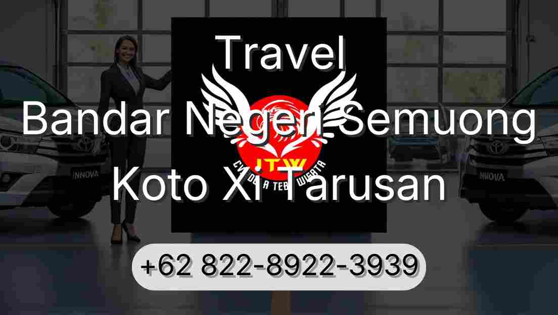 Travel Bandar Negeri Semuong Koto Xi Tarusan