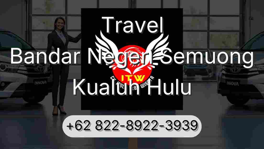 Travel Bandar Negeri Semuong Kualuh Hulu