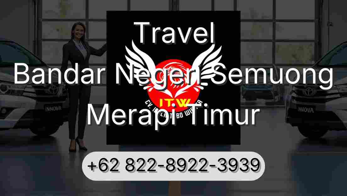 Travel Bandar Negeri Semuong Merapi Timur