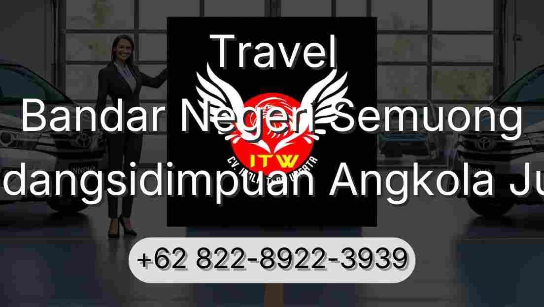 Travel Bandar Negeri Semuong Padangsidimpuan Angkola Julu