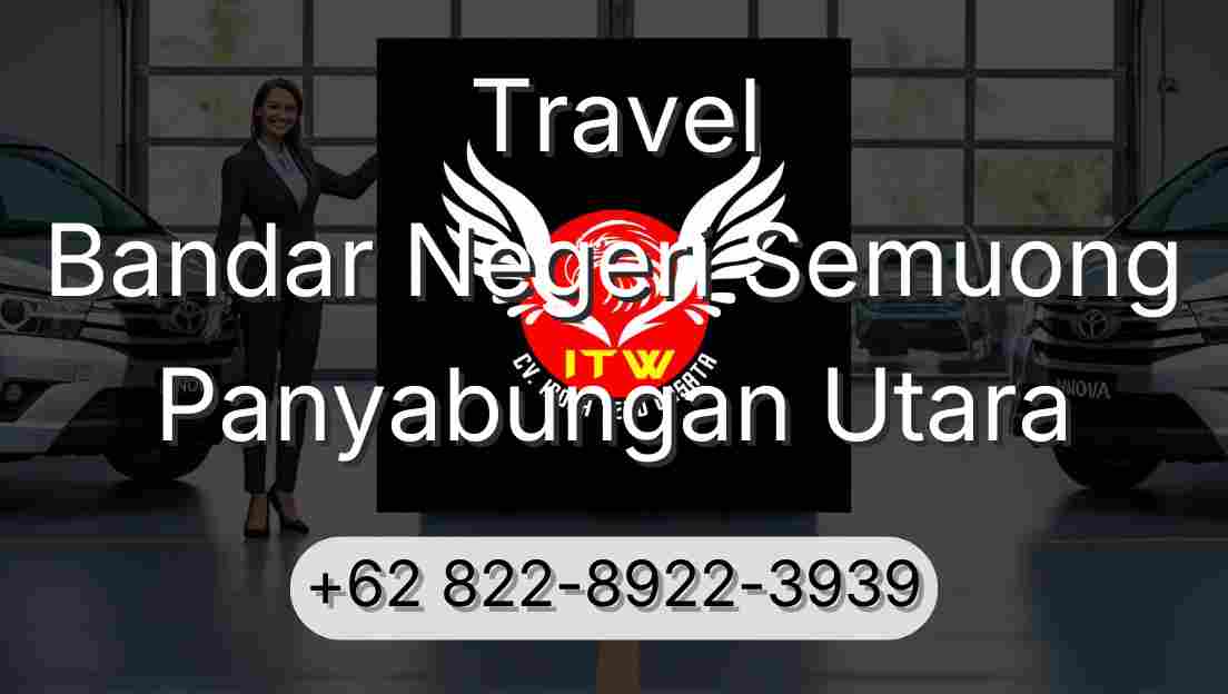 Travel Bandar Negeri Semuong Panyabungan Utara