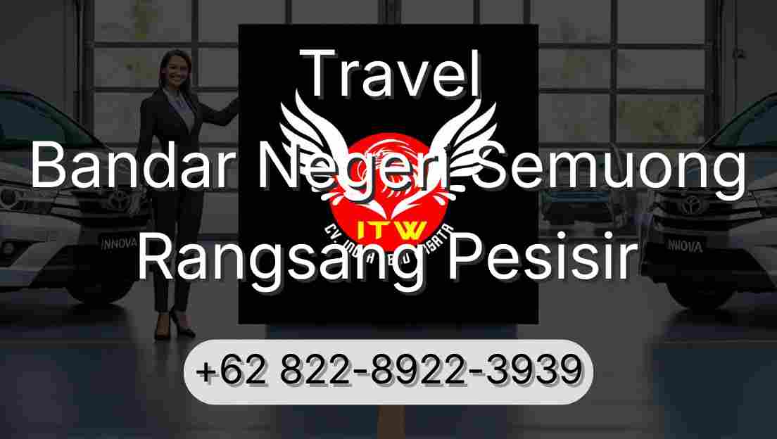 Travel Bandar Negeri Semuong Rangsang Pesisir
