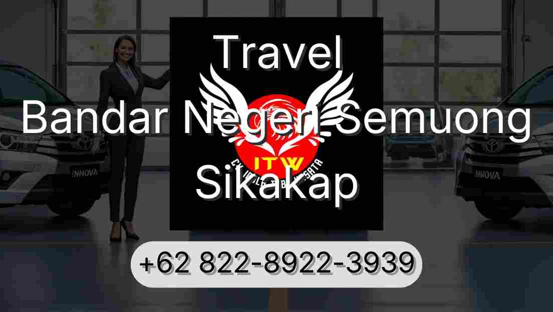 Travel Bandar Negeri Semuong Sikakap