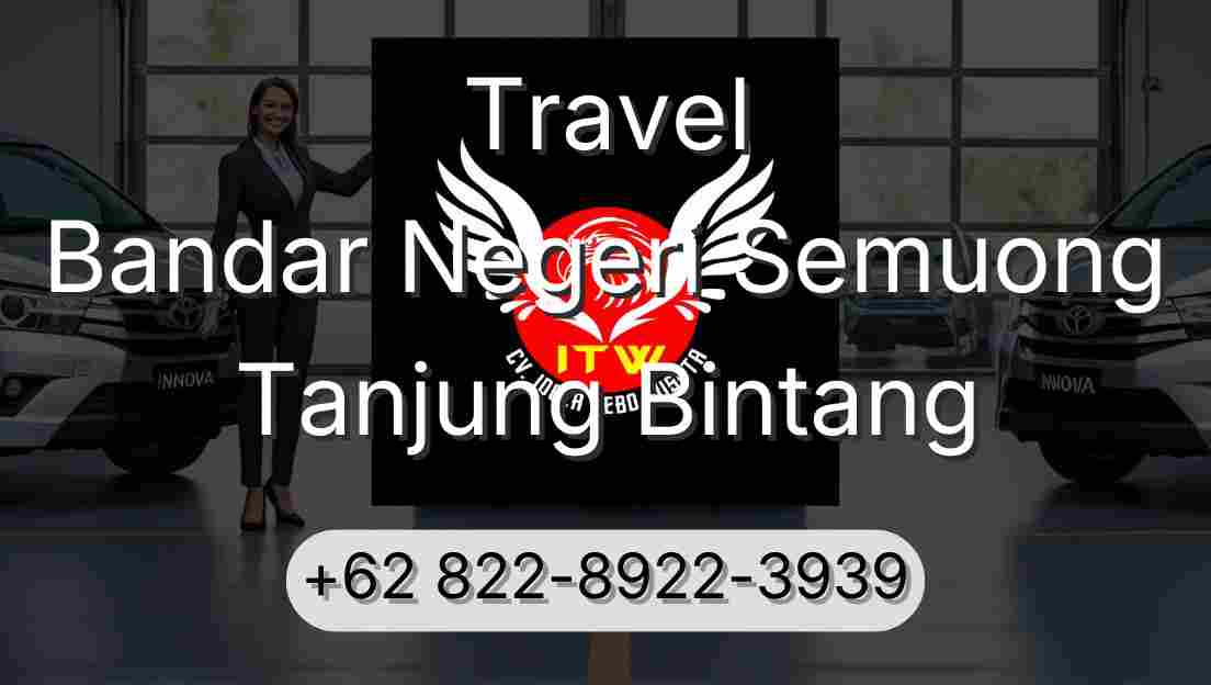 Travel Bandar Negeri Semuong Tanjung Bintang
