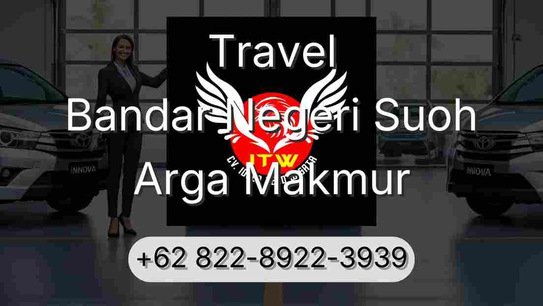 Travel Bandar Negeri Suoh Arga Makmur