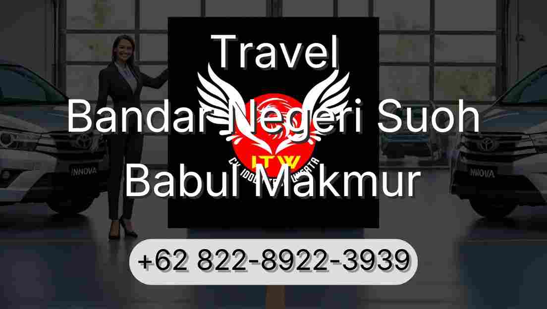 Travel Bandar Negeri Suoh Babul Makmur