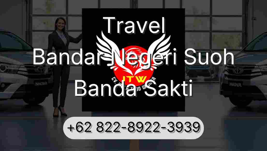 Travel Bandar Negeri Suoh Banda Sakti