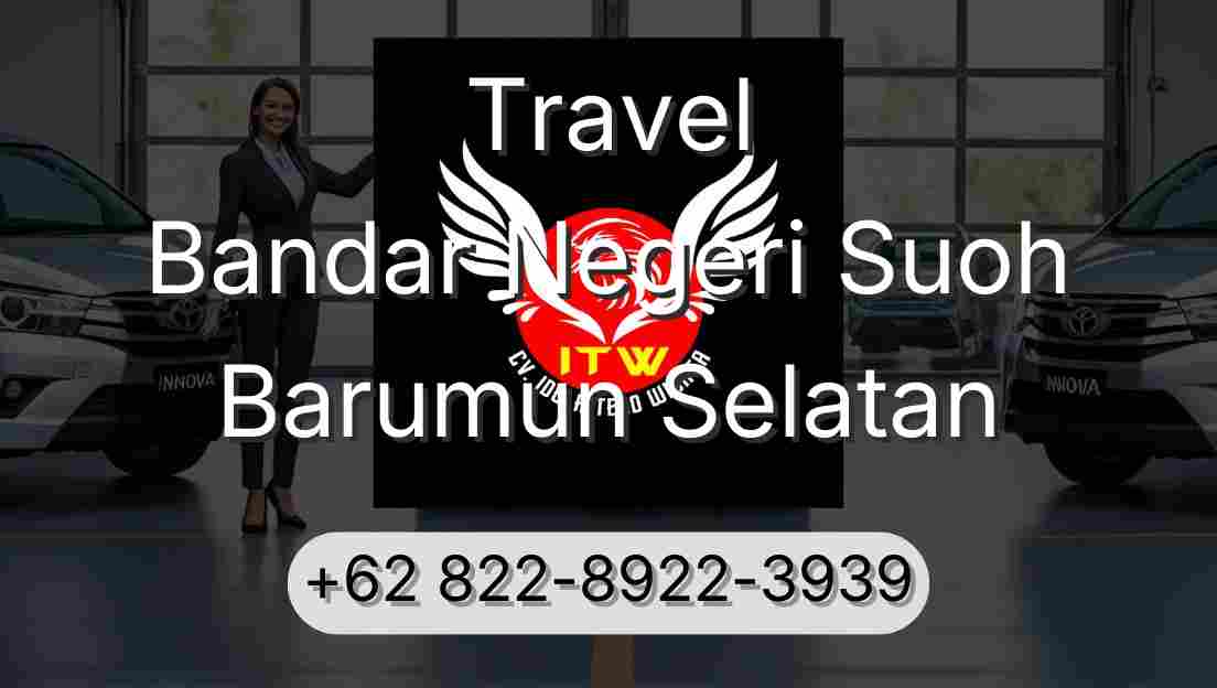 Travel Bandar Negeri Suoh Barumun Selatan