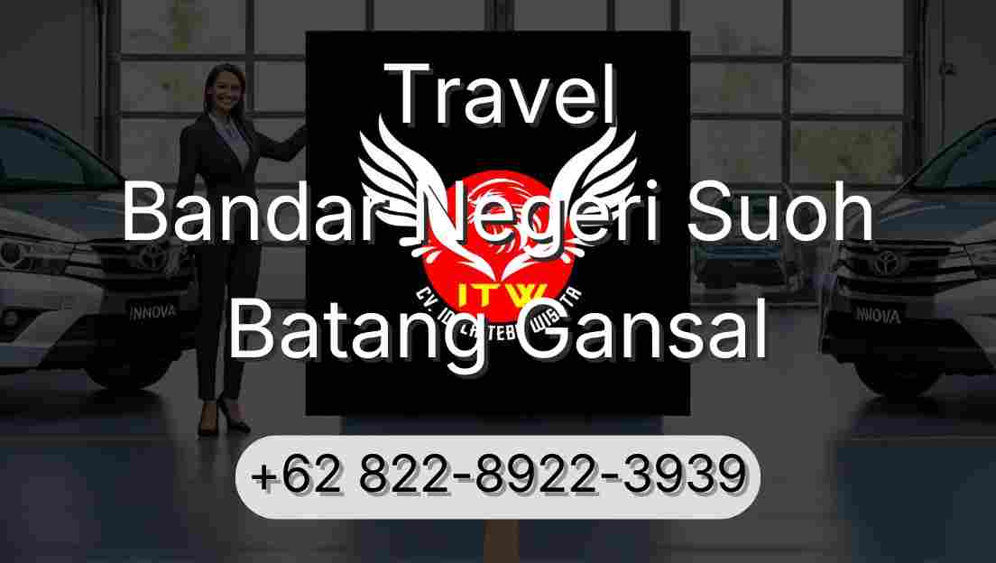 Travel Bandar Negeri Suoh Batang Gansal