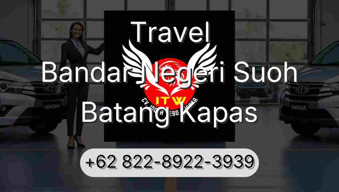 Travel Bandar Negeri Suoh Batang Kapas