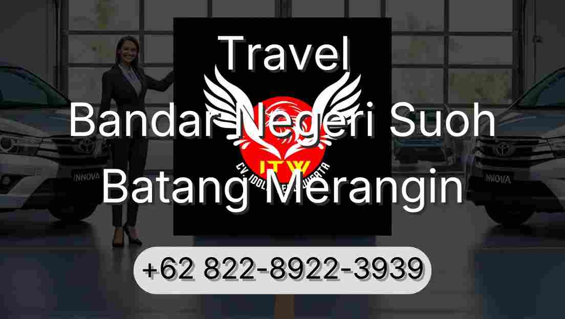 Travel Bandar Negeri Suoh Batang Merangin