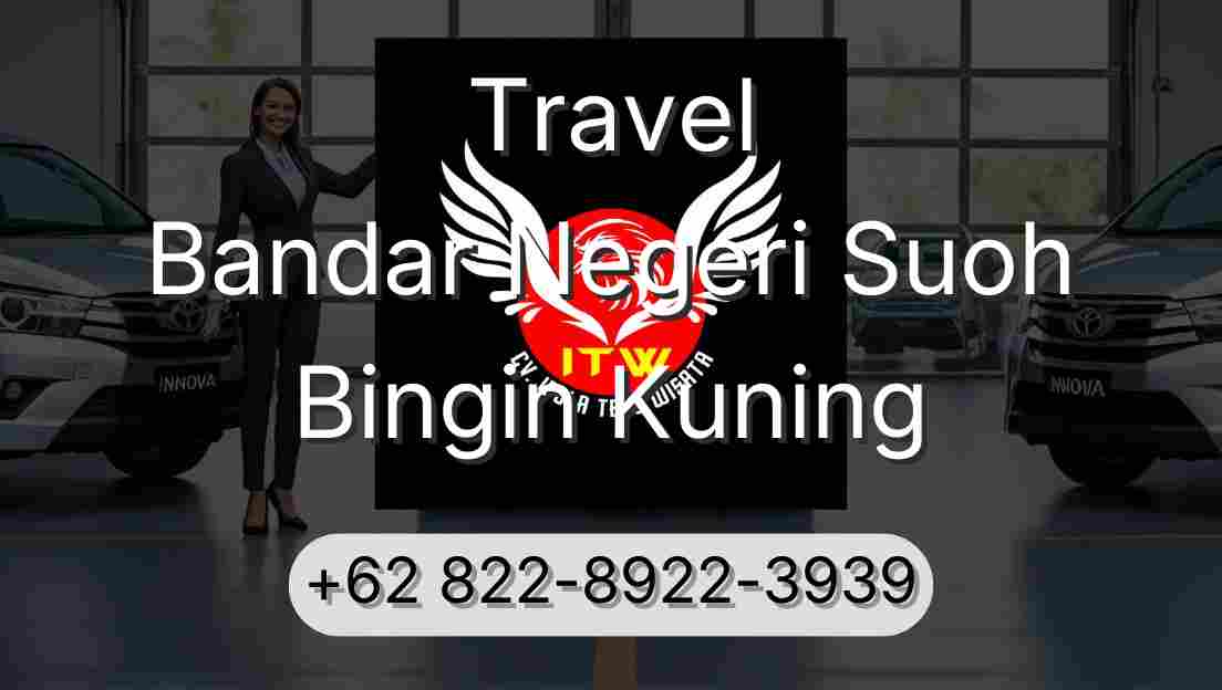 Travel Bandar Negeri Suoh Bingin Kuning