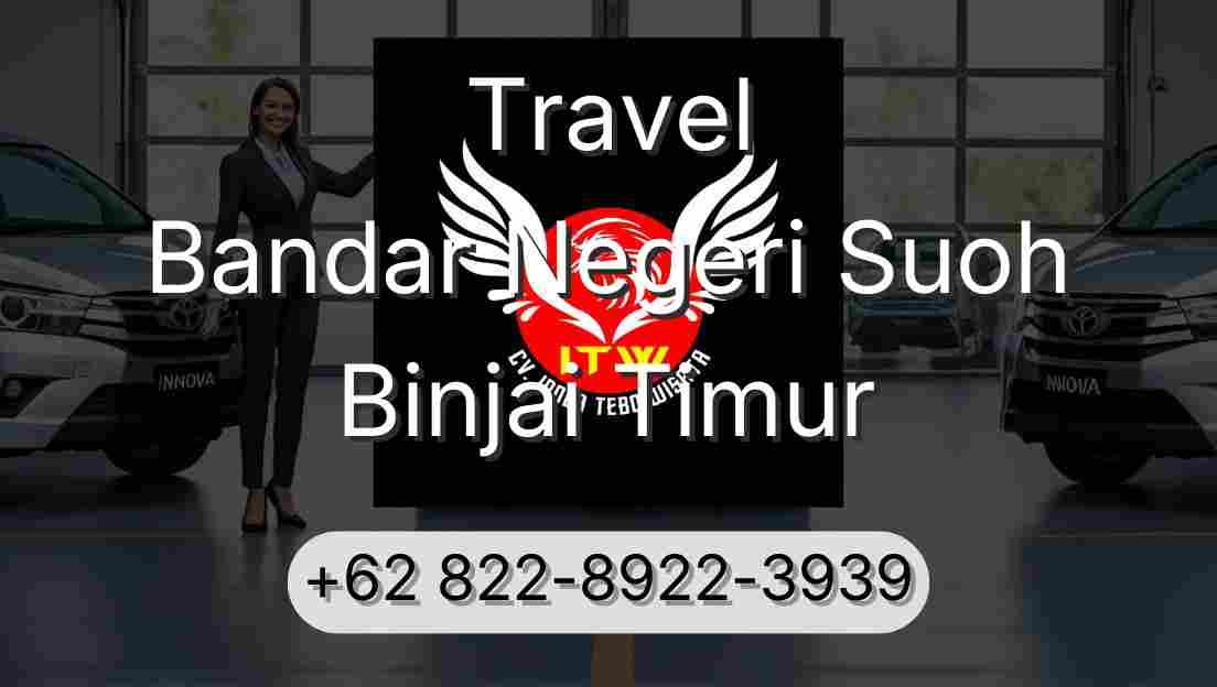 Travel Bandar Negeri Suoh Binjai Timur