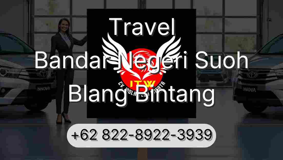 Travel Bandar Negeri Suoh Blang Bintang