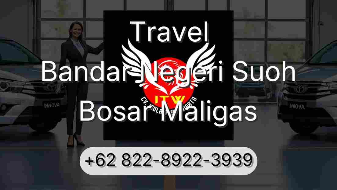 Travel Bandar Negeri Suoh Bosar Maligas