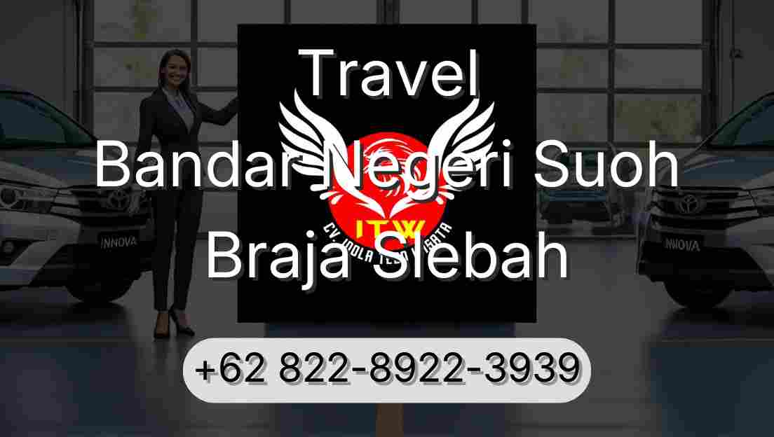 Travel Bandar Negeri Suoh Braja Slebah