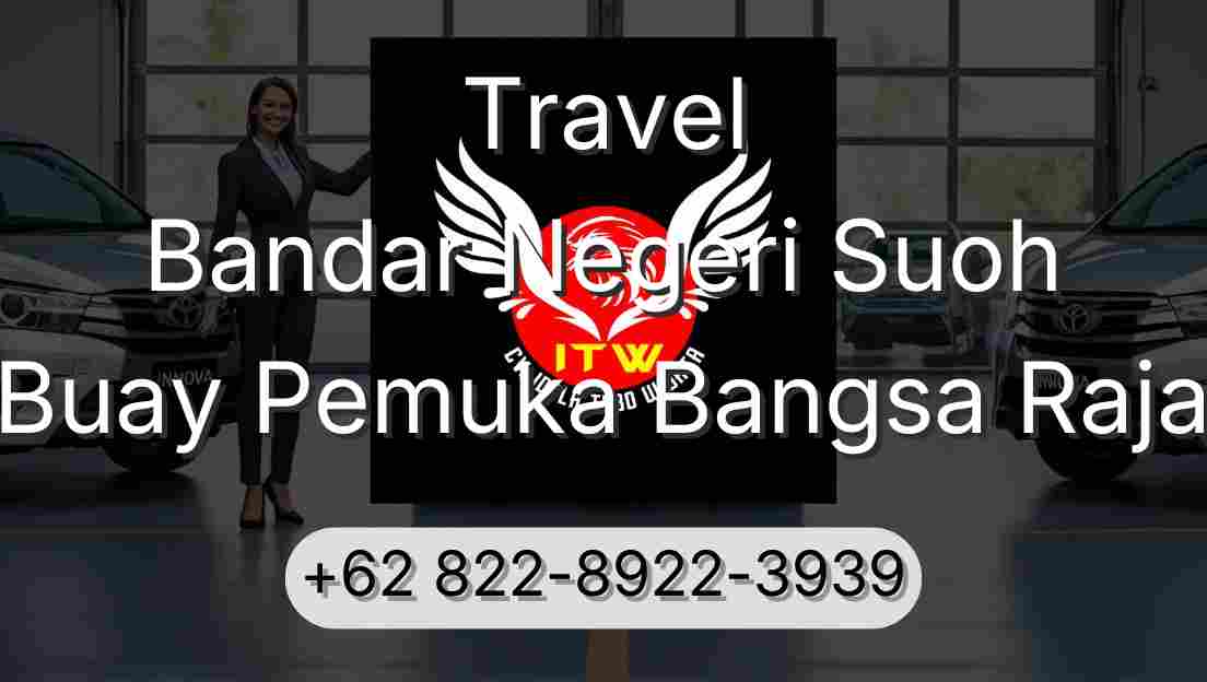 Travel Bandar Negeri Suoh Buay Pemuka Bangsa Raja