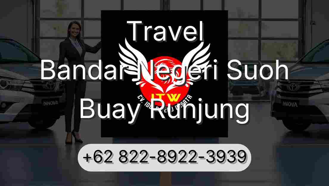 Travel Bandar Negeri Suoh Buay Runjung