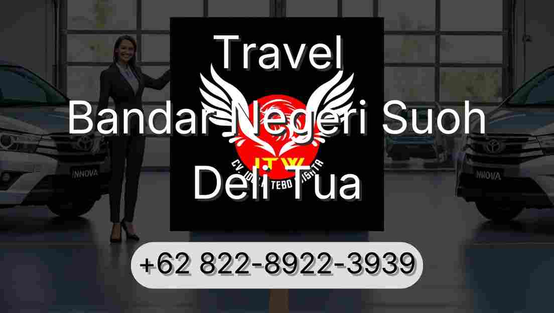 Travel Bandar Negeri Suoh Deli Tua