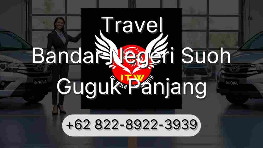 Travel Bandar Negeri Suoh Guguk Panjang